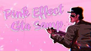 Pink Effect •  GTA SAMP  (Mods) Kvin