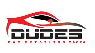 DUDES CAR DETAILING MAFIA