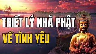 TRIẾT LÝ NHÀ PHẬT VỀ TÌNH YÊU