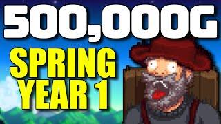 Can I Make 500,000G in Spring?? | The Ultimate Stardew Valley Guide