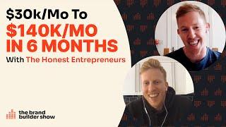 $30k/mo to $140k/mo on Amazon in 6 months w/ The Honest Entrepreneurs