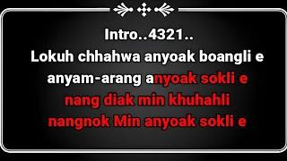 Lokuh Chhahwa Karaoke With Lyrics / Hatwang Hosai / Nocte Karaoke