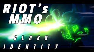 RIOT MMO Class Identity