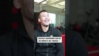 Shavkat Rakhmonov builds his perfect fighter 