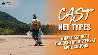 What CAST NET TYPE To Buy For Different Applications [CATCH LIVE BAIT FAST]
