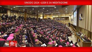 Sinodo 2024 –Lodi e 3a meditazione, 1° ottobre 2024