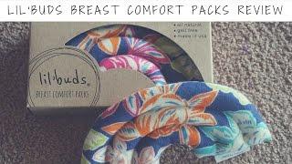 Lil'Buds Breast Comfort Packs Review // Momma Alia