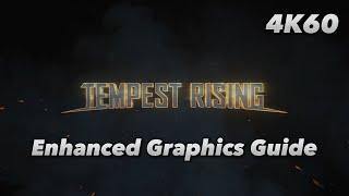 Enhanced Graphics Guide of Tempest Rising, the demo Version (Ryzen 7700x, GeForce GTX 4070TI)