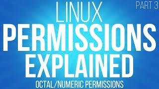 Linux permissions explained part 3 - octal and numerical permissions