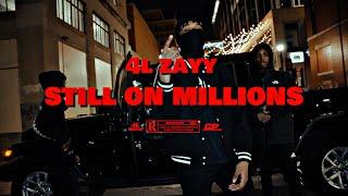 4L Zayy "Still On Millions" (Official Video) Shot by @Coney_Tv