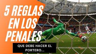 5 REGLAS DEL PENALTI QUE TODO PORTERO DEBE CONOCER  (reglamento FIFA actualizado 2022) 