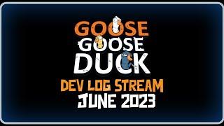 Goose Goose Duck Developer Update June 2023