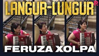 Feruza Xolpa - Langur-lungur  (jonli ijro 2020)