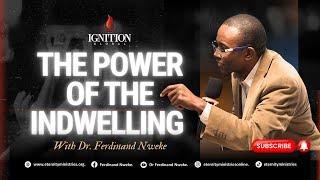 Ferdinand Nweke: THE POWER OF THE INDWELLING