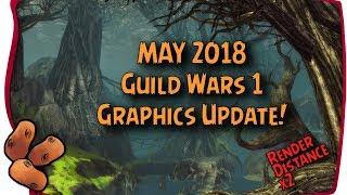 Guild Wars 1 - NEW May 2018 Graphics Update | Double Render Distance 8x MSAA & More Enabled