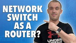 Can a Network Switch Be Used as a Router?