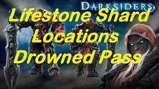 Darksiders Lifestone Shards Locations Drowned Pass