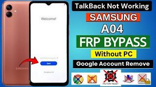 Samsung A04 Frp Bypass Android 12/13 Without PC | Talk-back Not Working | Samsung A04 Frp Unlock