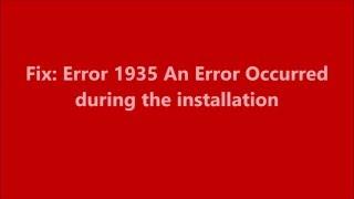 Fix   Error 1935 An Error Occurred during the installation of Assembly