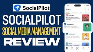 Socialpilot Review | Best Free Social Media Management Tool