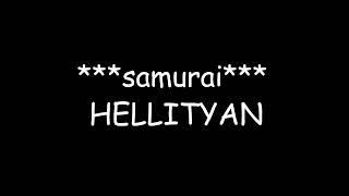 Samurai - HELLITYAN (snippet)