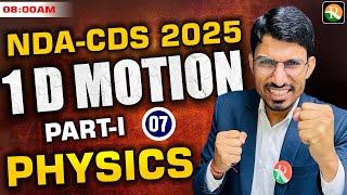 One dimensional motion-1 | Physics for NDA, CDS 2025 | NDA Physics 2025 | Physics Classes for NDA