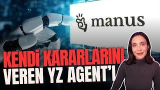 Çin'de Devrim Yaratacak Adım: Manus, Kendi Kararlarını Veren İlk Yapay Zeka Agent'ı!