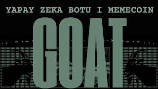 GOATSEUS MAXİMUS $GOAT NEDİR? I YAPAY ZEKA TARAFINDAN ÜRETİLEN MEMECOIN METASI