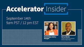 Accelerator Insider w Kerry Bowie