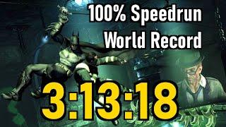 [WR] Batman: Arkham City Speedrun (100%) in 3:13:18