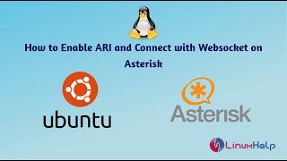 How to enable ARI and Connect with WebSocket on Asterisk