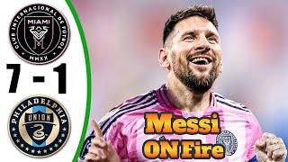 Messi Back Crazy Hat-Trick  Inter Miami vs Philadelphia Union 7-1 - All Goals & Highlights - 2025