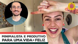 [MINIMALISMO] COMO ter uma VIDA PRODUTIVA e DESAPEGADA, com Gabe Antunes