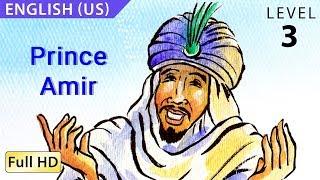 Prince Amir: Learn English (US) with subtitles - Story for Children "BookBox.Com"