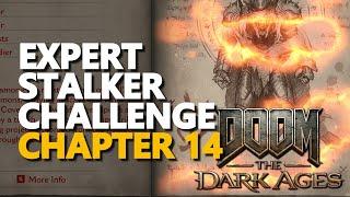 Expert Stalker Challenge Chapter 14  Doom The Dark Ages