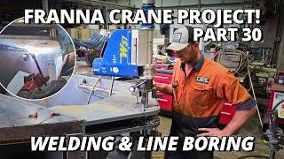 Welding & Line Boring Rear Frame Articulation Joint | Franna Crane Project | Part 30