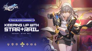 Keeping up with Star Rail — Trailblazer (Harmony): Towards a Dawn Freed from Dreams