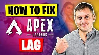 How to Fix Apex Legends Lag: 10 Best Solutions (Tested 2025)