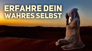 Erfahre dein wahres Selbst