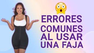 Errores al Momento de Usar una Faja Colombiana