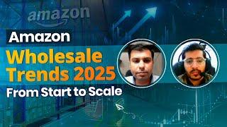 Amazon FBA Wholesale in 2025