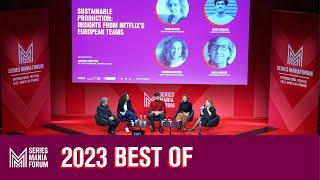 Series Mania Forum 2023 - BEST OF