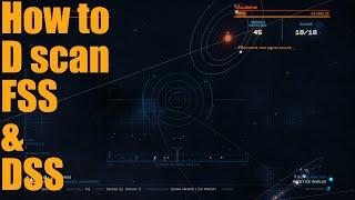 Elite Dangerous: How to D scan, FSS and DSS