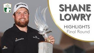 Shane Lowry Winning Highlights | 2019 Abu Dhabi HSBC Championship