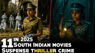 Top 9 Best South Indian Suspense Thriller Movies In 2025 | Crime Thriller Movies