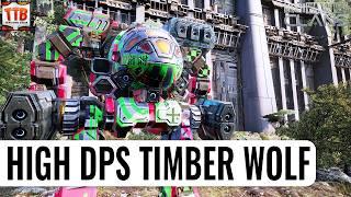 MELT THROUGH MECHS IN QUICK SEQUENCE with this build! - Timber Wolf - Mechwarrior 5 Clans