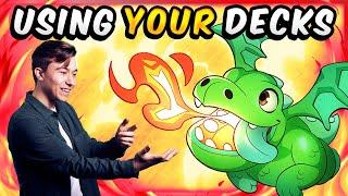 Playing your BEST DECKS! And BRUTALLY Rating them...