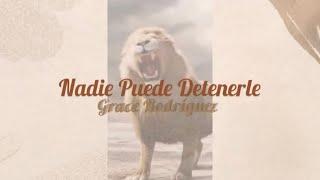 NADIE PUEDE DETENERLE - @gracerodriguezvazquezofici6921  (Letra)