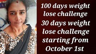 starting from October 1st 100 days weight lose challenge