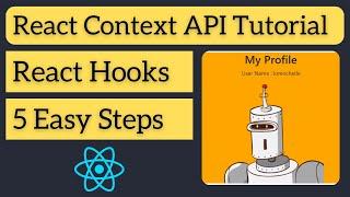 React Context API Tutorial For Beginners - Using React Hooks